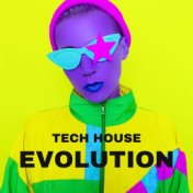 Tech House Evolution