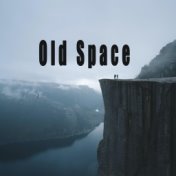 Old Space