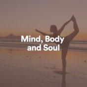 Mind, Body and Soul