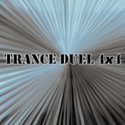 Trance Duel 4х4