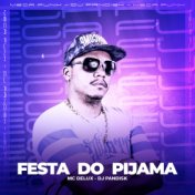 FESTA DO PIJAMA