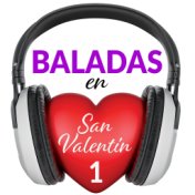 Baladas en San Valentin, Vol. 1