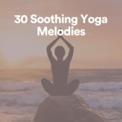 30 Soothing Yoga Melodies