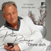 Ohne dich (DJ Torsten Matschke Mix)