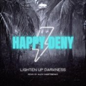 Lighten Up Darkness (Alex ll Martinenko Remix)