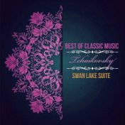 Best of Classic Music, Tchaikovsky - Swan Lake Suite