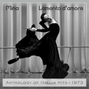 Lamento d'amore (Anthology of Italian Hits 1973)
