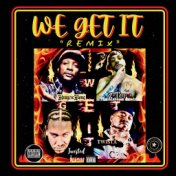 WE GET IT  "REMIX" (feat. Krayzie Bone,Twisted Insane & Twista)