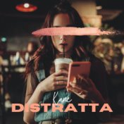 Distratta