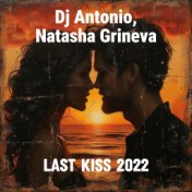 Last Kiss 2022