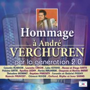 Hommage à André Verchuren par la génération 2.0