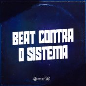 Beat Contra o Sistema