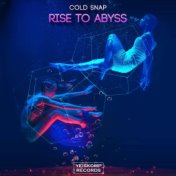 Rise To Abyss