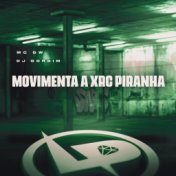 Movimenta a Xrc Piranha