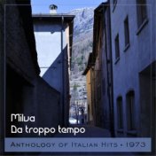 Da troppo tempo (Anthology of Italian Hits 1973)