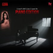 I Don't Cry Like I Used to [Piano Edition]