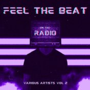 Feel The Beat, Vol. 2 (On The Radio)