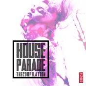 House Parade: The Compilation