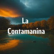 La Contamanina