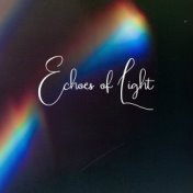 Echoes of Light: Deep Meditation Music