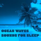 Ocean Waves Sounds for Sleep