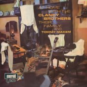 At Home With The Clancy Brothers, Their Family And Tommy Makem