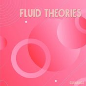 Fluid Theories