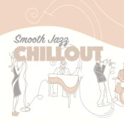 Smooth Jazz Chillout