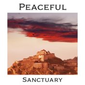 Peaceful Sanctuary (Tibetan Singing Bowls and Buddhist Monastery Sounds for Om Meditation)