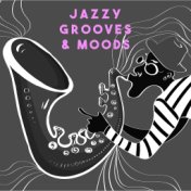 Jazzy Grooves & Moods