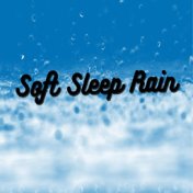 Soft Sleep Rain