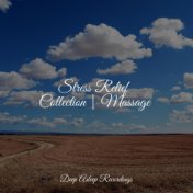 Stress Relief Collection | Massage