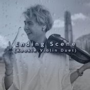 Ending Scene (Kookie Violin Duet)