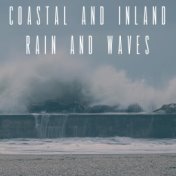 Coastal And Inland Rain And Waves