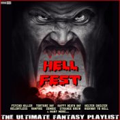 Hell Fest The Ultimate Fantasy Playlist