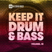 Keep It Drum & Bass, Vol. 10