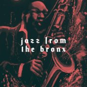 Jazz From the Bronx