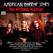 American Horror Story The Witches Playlist