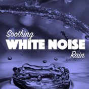 Soothing White Noise Rain