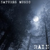 Natures Music - Rain