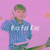 Hits For Kids