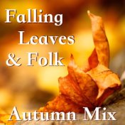 Falling Leaves & Folk Autumn Mix