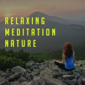 Relaxing Meditation Nature