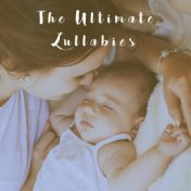 The Ultimate Lullabies
