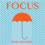 Focus! Rain Sounds