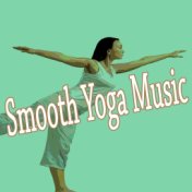 Smooth Yoga Music