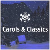 Carols & Classics