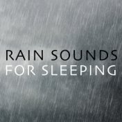 Rain Sounds For Sleeping