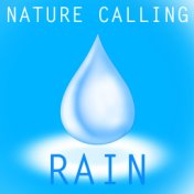 Nature Calling : Rain