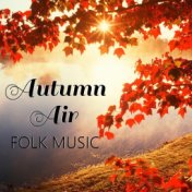 Autumn Air Folk Music